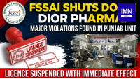 FSSAI suspends Dior Pharmaceuticals licence after inspection at Punjab nutraceutical manufacturing facility over food safety violations